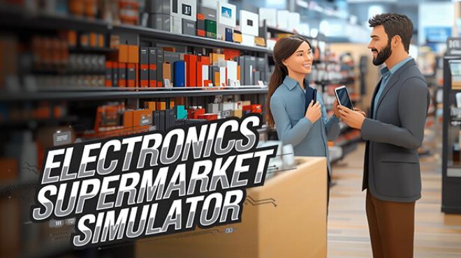 Electronics Supermarket Simulator Free Download Electronics Supermarket Simulator Free Download