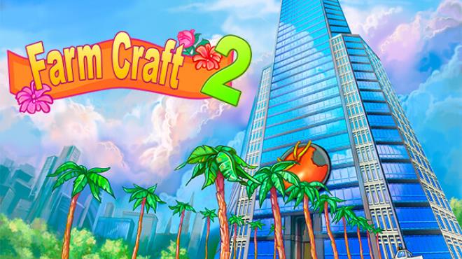 FarmCraft 2 Free Download FarmCraft 2 Free Download