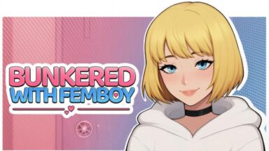 Bunkered with Femboy Featured Bunkered with Femboy Free Download
