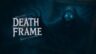 Featured Death Frame Free Download