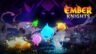 Featured Ember Knights Free Download