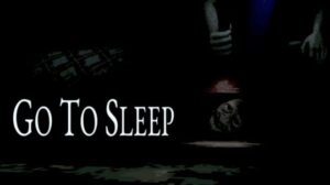 Featured Go To Sleep Free Download