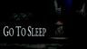 Featured Go To Sleep Free Download