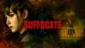 Featured SUFFOCATE Free Download