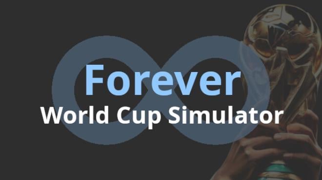Forever World Cup Simulator Free Download Forever World Cup Simulator Free Download