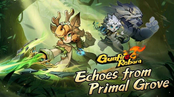 Gunfire Reborn Echoes From Primal Grove Free Download Gunfire Reborn Echoes From Primal Grove Free Download