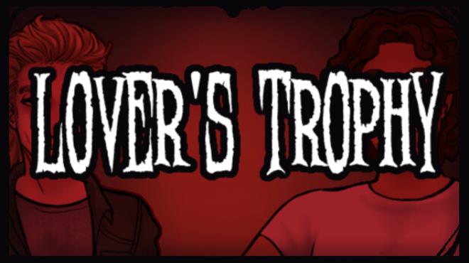 Lover's Trophy Free Download Lover's Trophy Free Download