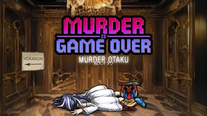 Murder Is Game Over: Murder Otaku Free Download Murder Is Game Over: Murder Otaku Free Download