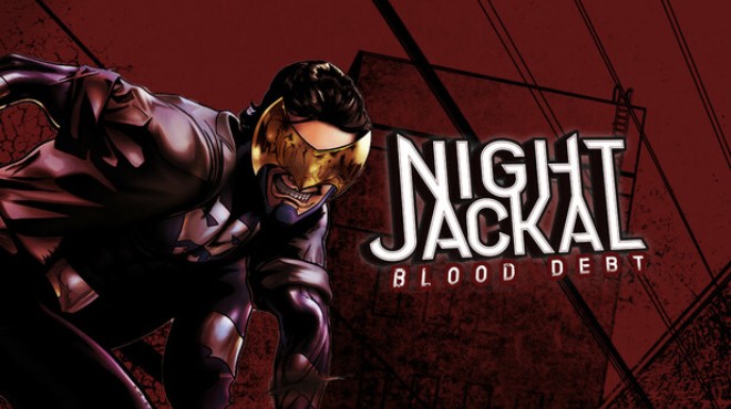 Night Jackal: Blood Debt Free Download Night Jackal: Blood Debt Free Download