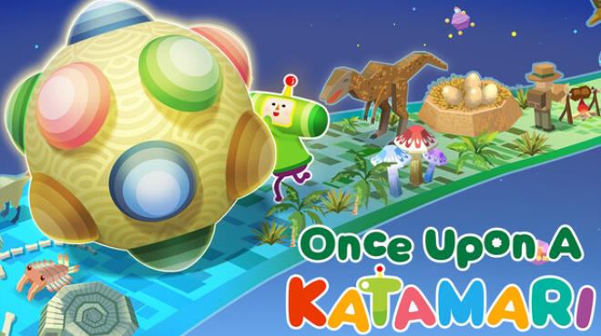 Once Upon A KATAMARI Free Download Once Upon A KATAMARI Free Download