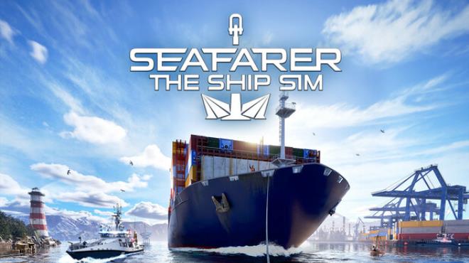 Seafarer: The Ship Sim Free Download Seafarer: The Ship Sim Free Download