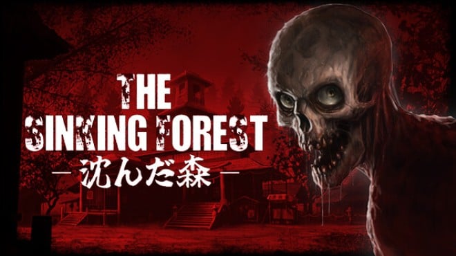 The Sinking Forest - 沈んだ森 - Free Download The Sinking Forest - 沈んだ森 - Free Download