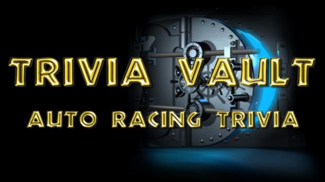 Trivia Vault: Auto Racing Trivia Free Download Trivia Vault: Auto Racing Trivia Free Download