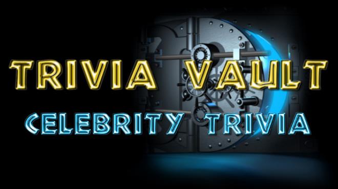 Trivia Vault: Celebrity Trivia Free Download Trivia Vault: Celebrity Trivia Free Download