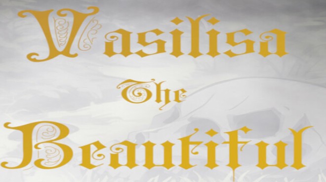 Vasilisa the Beautiful Free Download Vasilisa the Beautiful Free Download