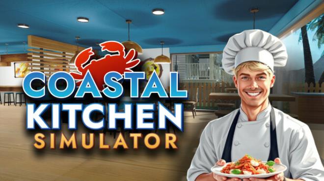 Coastal Kitchen Simulator Free Download Coastal Kitchen Simulator Free Download