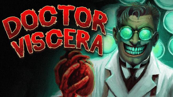 DOCTOR VISCERA Free Download