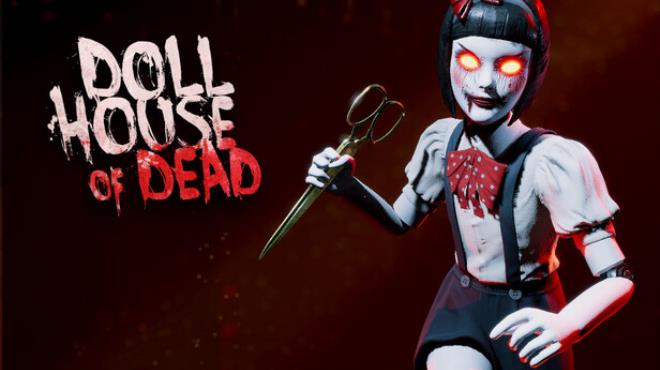 Dollhouse of Dead Free Download