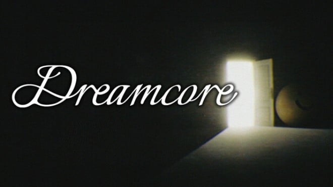 Dreamcore v1 7 75104 Free Download Dreamcore v1 7 75104 Free Download