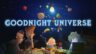 Featured Goodnight Universe Free Download