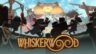 Featured Whiskerwood Free Download