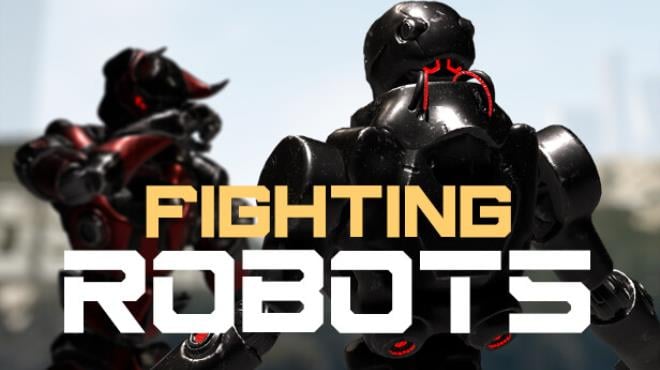 Fighting Robots Free Download Fighting Robots Free Download