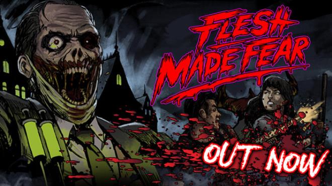 Flesh Made Fear Free Download Flesh Made Fear Free Download