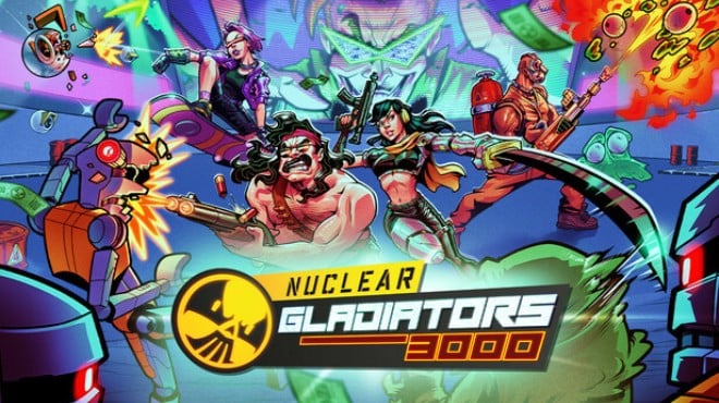 Nuclear Gladiators 3000 Free Download Nuclear Gladiators 3000 Free Download