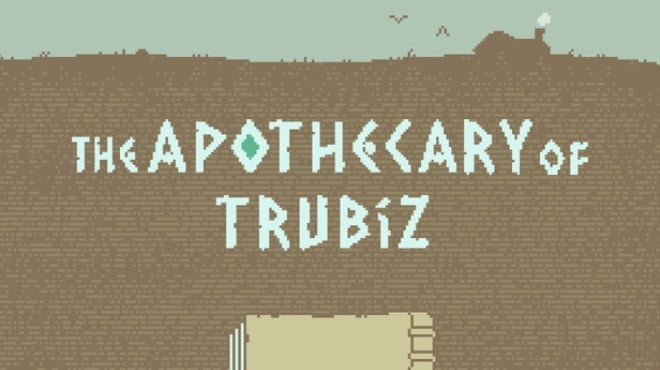 The Apothecary of Trubiz Free Download The Apothecary of Trubiz Free Download