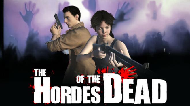 The Hordes of the Dead Free Download The Hordes of the Dead Free Download
