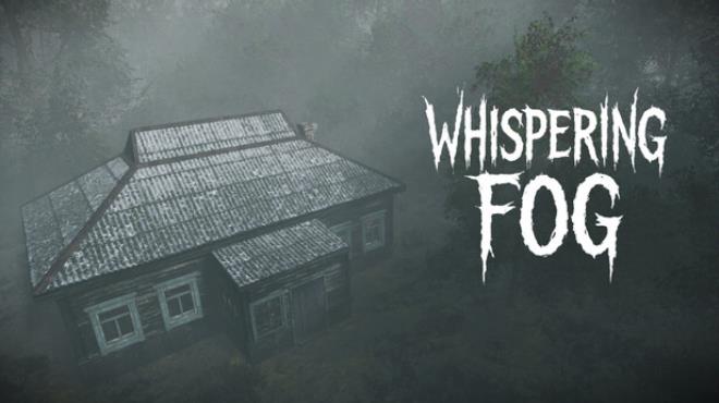 Whispering Fog Free Download Whispering Fog Free Download