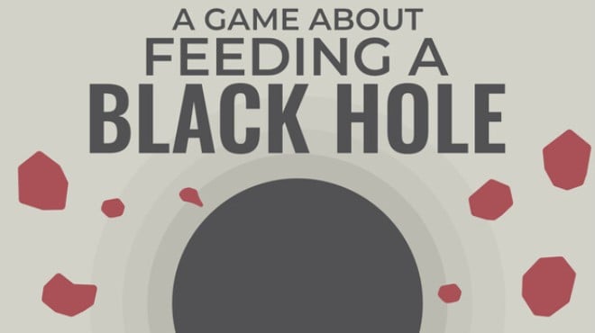 A Game About Feeding A Black Hole Free Download A Game About Feeding A Black Hole Free Download