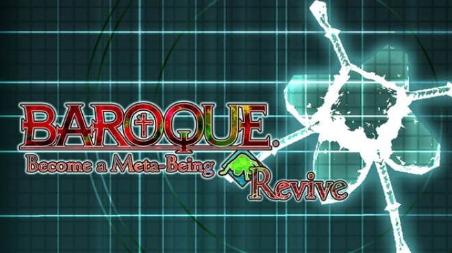 BAROQUE ~ Become a Meta-Being ~ Revive Free Download