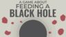 Featured A Game About Feeding A Black Hole Free Download