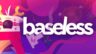 Featured Baseless Free Download