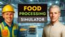 Featured Food Processing Simulator Free Download
