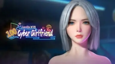 Featured LevelUp With 100 Cyber Girlfriend Free Download