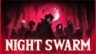 Featured Night Swarm Free Download