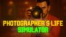 Featured Photographers Life Simulator Free Download