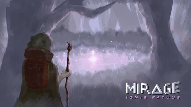 Mirage: Ignis Fatuus Free Download Mirage: Ignis Fatuus Free Download