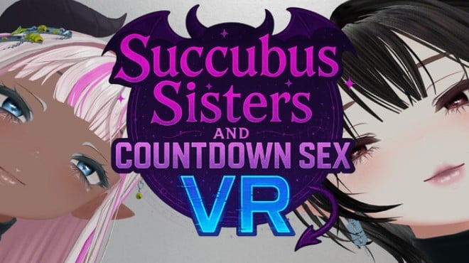 Succubus Sisters and Countdown Sex VR Free Download