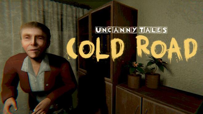 Uncanny Tales: Cold Road Free Download Uncanny Tales: Cold Road Free Download