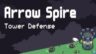 Featured Arrow Spire Tower Defense Free Download