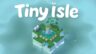 Featured Tiny Isle Free Download