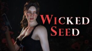 Featured Wicked Seed Free Download