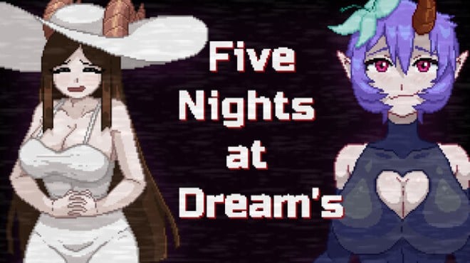 Five Nights at Dream's​ Free Download
