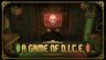 Featured A Game of DICE Free Download