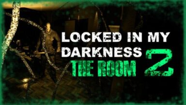 Featured Locked in my Darkness 2 The Room Free Download
