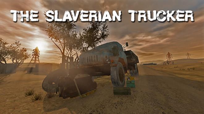 The Slaverian Trucker Free Download The Slaverian Trucker Free Download