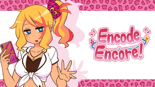 Encode Encore! Free Download